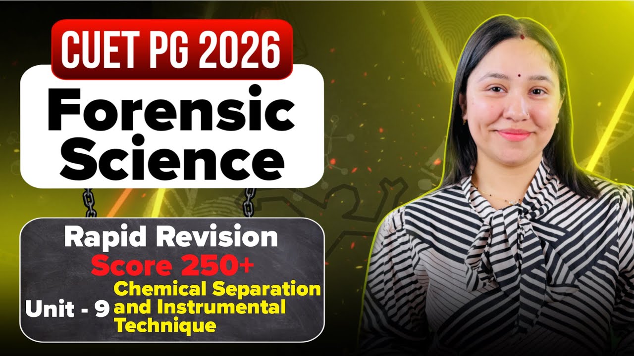 CUET PG Forensic Science 2026 Rapid Revision Most Important Topics | Lecture - 9 | Diksha Sharma