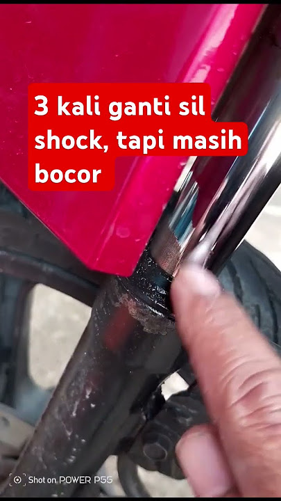 penyebab seal shock depan ganti baru tetap masih bocor di motor