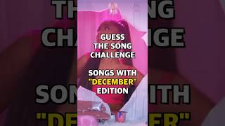 Guess the song challenge! - Songs with &quot;December&quot; | #shorts #december