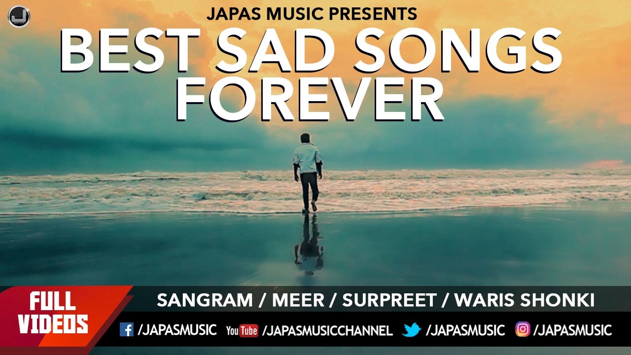 all sad songs pk free download