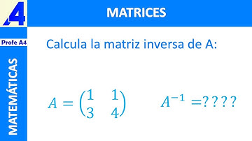 COMO CALCULAR LA MATRIZ INVERSA DE UNA MATRIZ 2x2.