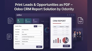 How to Print CRM Leads & Opportunities as PDF Reports in Odoo | Lead PDF Report by Odonity