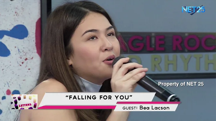 BEA LACSON - FALLING FOR YOU (NET25 LETTERS AND MU...