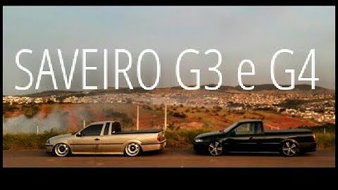 SAVEIRO G3 e G4