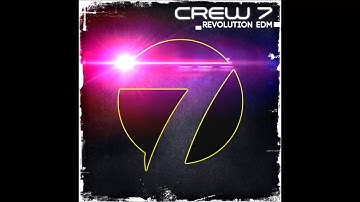 Crew 7 -  #WTF (Club Edit)