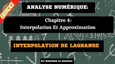 39📌 Chapitre 4: Interpolation Et Approximation  | Interpolation De Lagrange