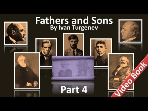 Part 4 - Fathers and Sons Audiobook by Ivan Turgen...