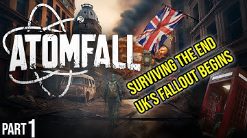 Atomfall: Surviving the End – UK Fallout Begins : Part 1