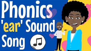 ear Sound | ear Sound Song | Phonics Song | ear | Trigraph ear | Phonics Resource | Trigraphs