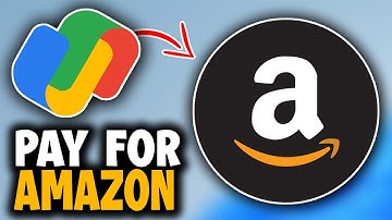 How to Pay with Google Pay on Amazon - Easy Guide