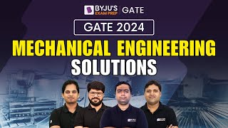 GATE 2024 Mechanical Engineering (ME) Paper Solutions | GATE Mechanical 2024 Solutions | BYJU'S GATE