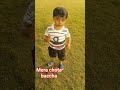 ## chota bacha  Natkhat baccha ##😜