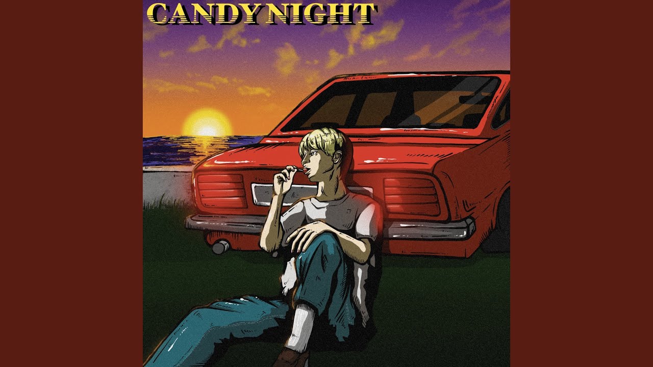 Watch Candy Night on YouTube Watch Candy Night on YouTube