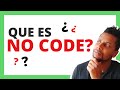 ¿Qué es No code?