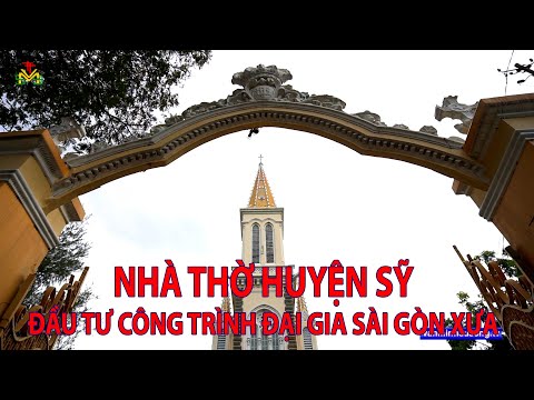 Video Nhà Thờ Huyện Sỹ - Giáo Xứ Chợ Đũi - Kiến Trúc Gothic... - youtube