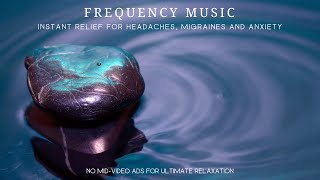 ❃ Instant Relief ❃ |  Frequency Music for Headache, Migraine & Anxiety by Sleep Easy Relax - Keith Smith 1,419 views 2 months ago 50 minutes