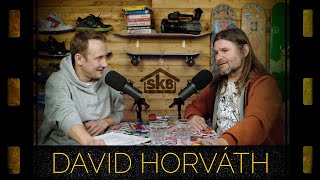 podcast SK8SHOP #07 - David Horváth 😎