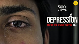 DEPRESSION Short Film Mental Health awareness | Motivational Video | New Hindi Short Film