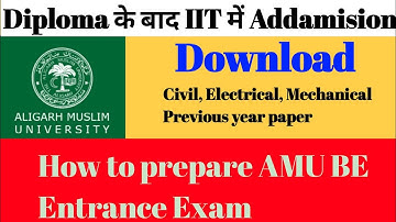 AMU BE Entrances Exam clear kaise kare । AMU BE previous Year Paper ।#AMU #LEET #AKTU #LATERAL