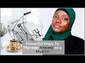 POWERFUL WAYS TO MANAGE ANXIETY AS A MUSLIM