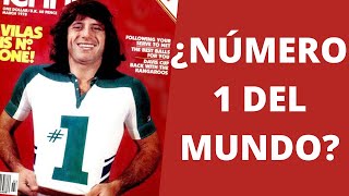 ¿FUE VILAS NUMERO 1 DEL MUNDO?