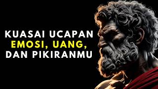 Kendalikan Ucapanmu Emosimu Uangmu Dan Pikiranmu Penguasaan Mental  Filsafat Stoikisme