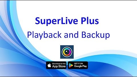 How to Use Playback & Backup on SuperLive Plus (ENS Titanium Recorder)
