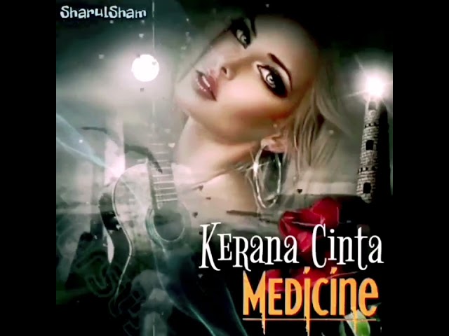 Kerana Cinta - Medicine class=