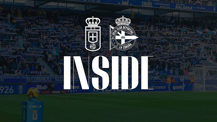 INSIDE Real Oviedo - RC Deportivo de la Coruña J29