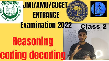 class 2,JMI/ AMU/ CUCET ENTRANCE Examination 2022//Reasoning coding decoding  #cucet2022  #jamia