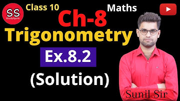 Trigonometry | Class 10 Maths | Chapter 8 | Introduction to Trigonometry ||Exercise 8.2 Solution ||