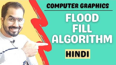 Polygon Filling Algorithm - Flood Fill Algorithm Explained in Hindi l Computer Graphics Course