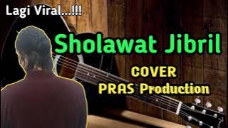 Sholawat Jibril | Shollallahu Ala Muhammad | Cover Pras Production