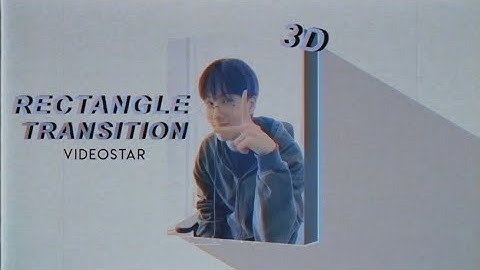 3D rectangle cube transition + shake tutorial | videostar