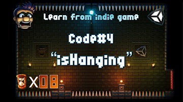 Unity 2D教程:从独立游戏学习开发08: 悬挂(isHanging)