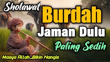 TRENYUH!! SHOLAWAT JAMAN DULU PALING SEDIH, SOLAWAT JAWA KUNO WALISONGO,SHOLAWAT BURDAH SUARA ADEM