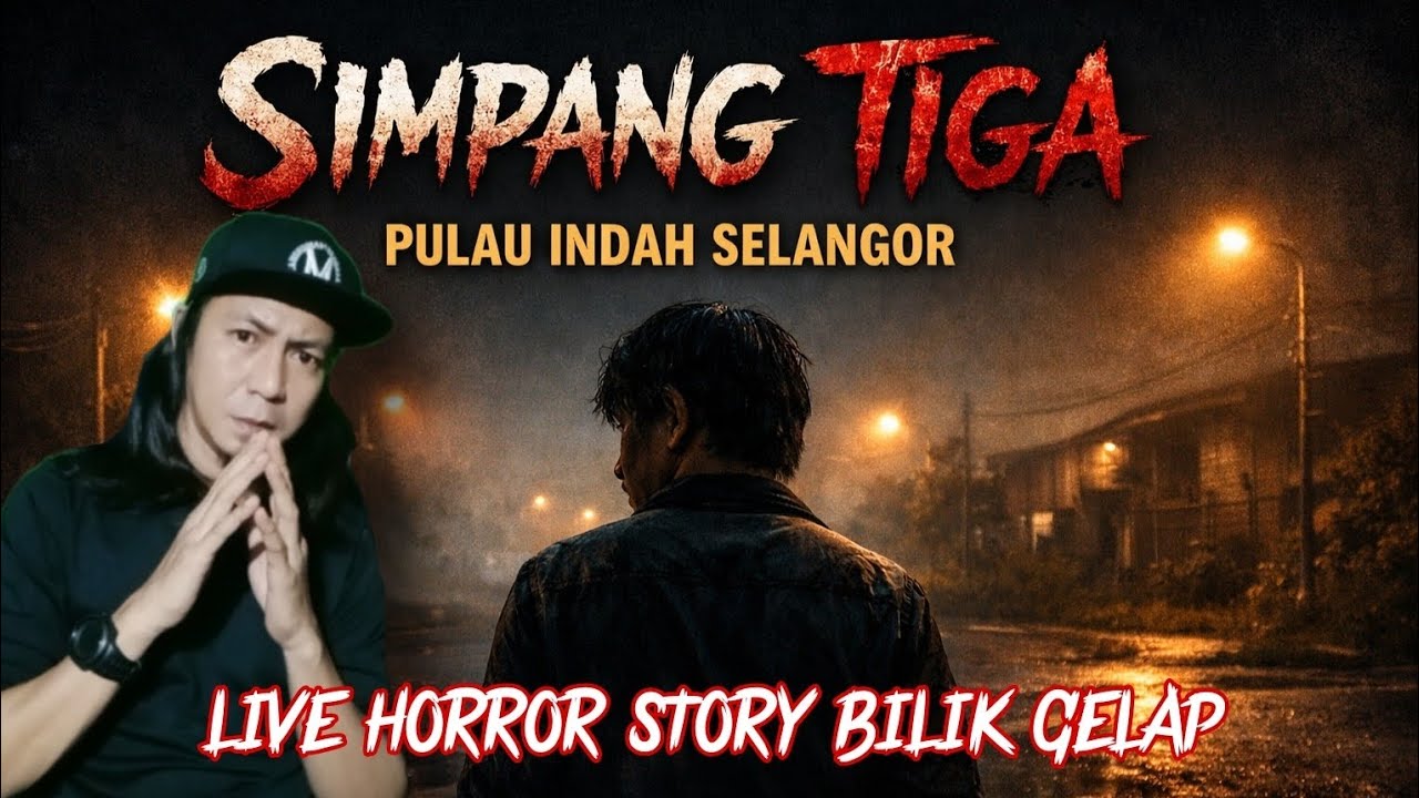 SIMPANG TIGA | PULAU INDAH SELANGOR #livehorrorstory #pulauindah #liveseram #horror 