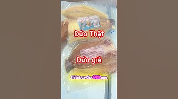 DỨA THẬT & DỨA GIẢ - Thêm 1 clip ngắn xem dễ hiểu cho cả nhà phân biệt ạ - Giá Sỉ ib Zl 0985.756.227