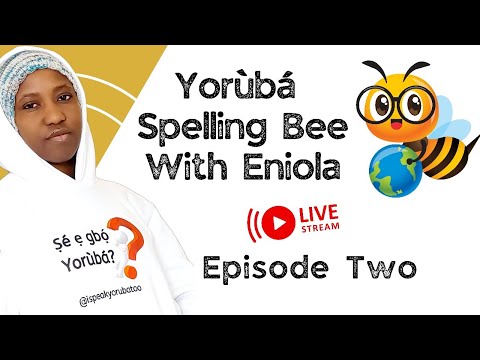 Yoruba Spelling Bee