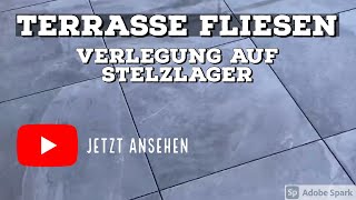 Terrasse Fliesen - Verlegung auf Stelzlager