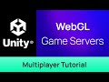 Add Dedicated Game Servers to WebGL multiplayer Unity games - Tutorial