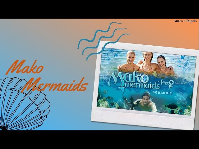 MAKO MERMAIDS  5° TEMPORADA CONFIRMADA! 