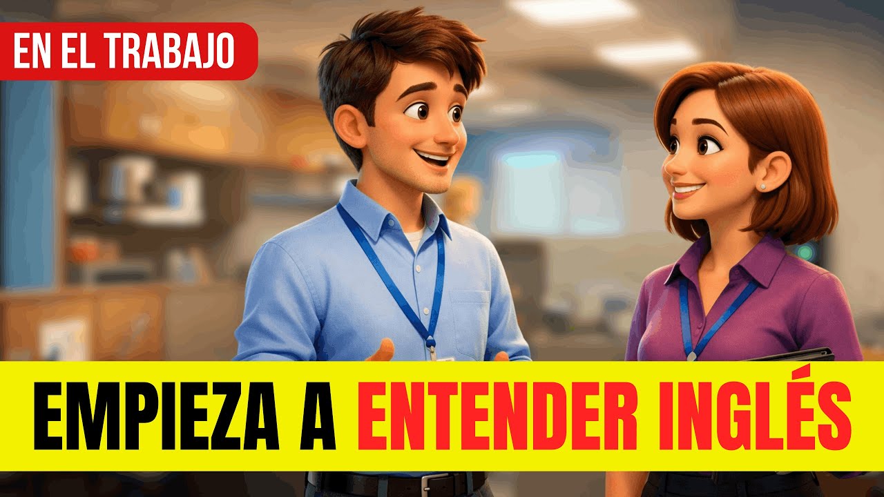 Empieza a entender el inglés fácil y rápido con este diálogo 🎧 | Día En El Trabajo