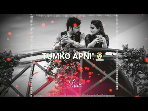 tumko-apni-me-banalu-status-|-tumko-apni-me-banalu-tik-tok-whatsapp-status-|-vaaste-tik-tok-status