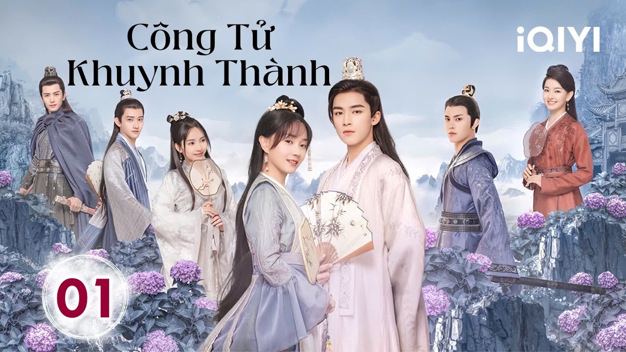 CÔNG TỬ KHUYNH THÀNH - Tập 01 | Siêu Phẩm Ngôn Tình Cổ Trang Cực Hấp Dẫn | iQIYI Phim Thuyết Minh