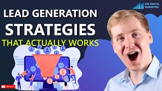 8 Best Lead Generation Strategies: That Actually Works in 2024 (PROVEN Strategies)