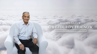 Owezdurdy Tejenow Barada Minifilm