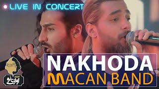 Macan Band - Nakhoda | LIVE IN CONCERT ( ماکان بند - ناخدا - اجرای کنسرت ) Resimi