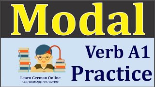 Modal Verb A1 Practice Modal Verbs, Types Of Modal Verbs Useful List & Examples German Grammar