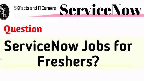 ServiceNow Jobs for Freshers || #servicenow #freshers #jobs #interview #skfacts